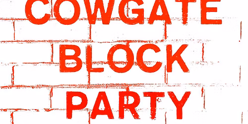 Cowgate Block Party