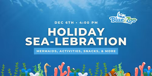 Holiday Sea-lebration in Blue Zoo Baton Rouge
