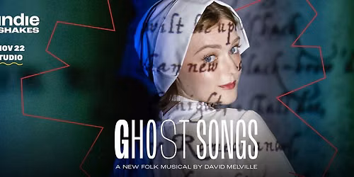 Ghost Songs: A New Folk Musical