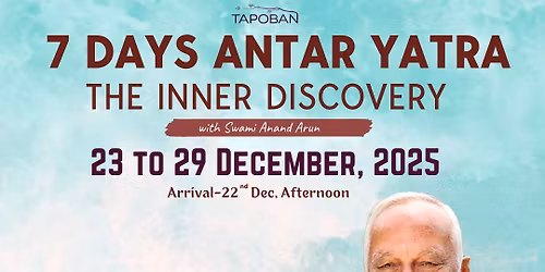 7 days Antar Yatra Camp With Swami Anand Arun (December 2025)
