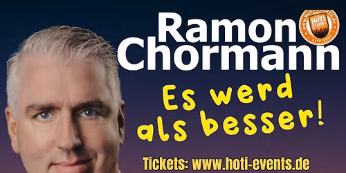 Ramon Chormann \u201eEs werd als besser!\u201c in Bingen