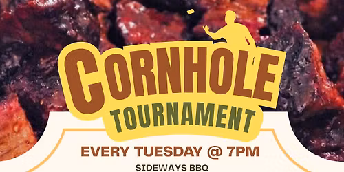 Tuesday Corn Hole at Sideways BBQ