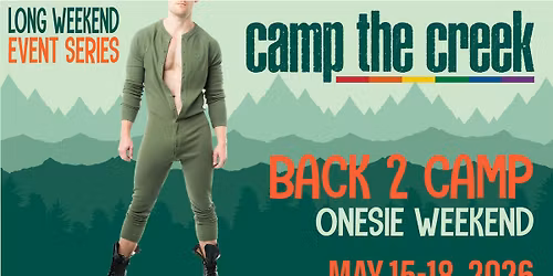 BACK 2 CAMP - Onesie Weekend '26