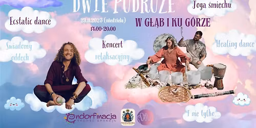 Dwie Podr\u00f3\u017ce - W g\u0142\u0105b i ku g\u00f3rze