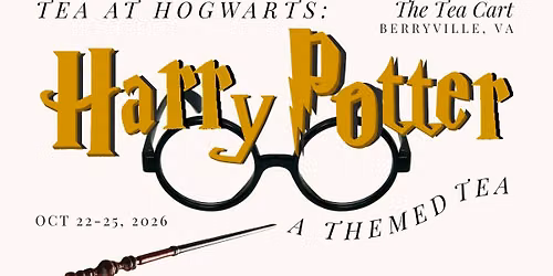 Tea at Hogwarts: A Harry Potter Tea