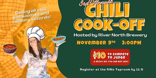 3rd Annual Chili Cook Off at River North Brewery!