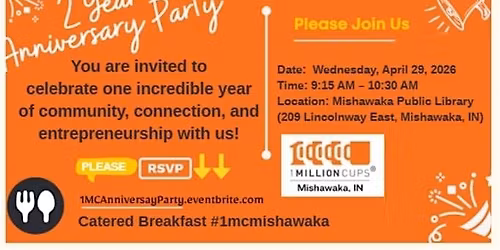 1 Million Cups Mishawaka Celebrates 2nd Anniversay Party