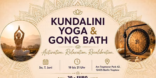 Kundalini Yoga & Gong Sound Bath - Activation. Relaxation. Recalibration.