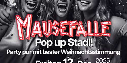 \ud83c\udf89 MAUSEFALLE POP UP STADL \u2013 18+\ud83c\udf7b