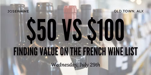 $50 vs $100: Finding Value on the French Wine List