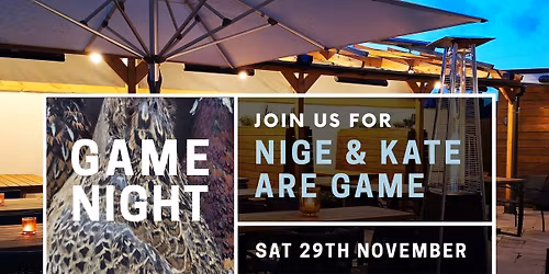 Nige & Kate Are Game