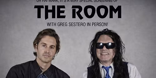 The Room - With Greg Sestero In-Person
