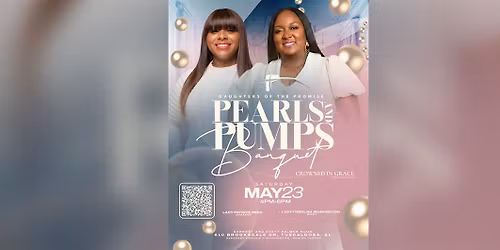 Daughters of the Promise: Pumps & Pearls Banquet-Crowned In Grace