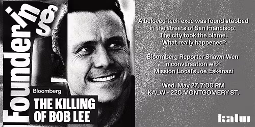 Foundering: The Killing of Bob Lee