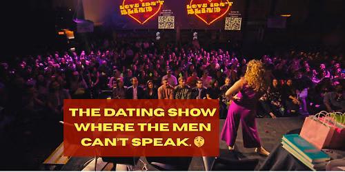 Love Isn't Blind | Live Comedy\/Dating Show | San Diego