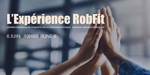 L\u2019Exp\u00e9rience RobFit I The RobFit Experience