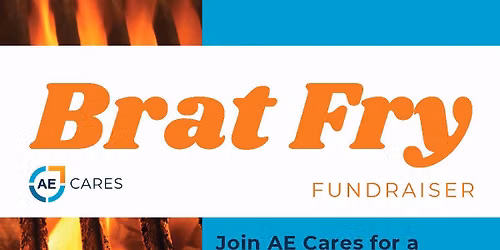 Brat Fry hosted by AE Cares
