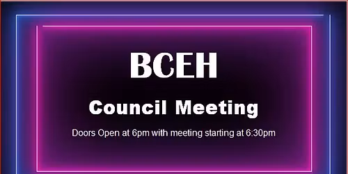 BCEH Council Meeting