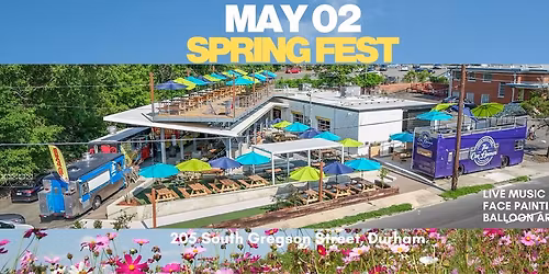 Spring Fest @ The Can Opener Durham 05\/02\/2026