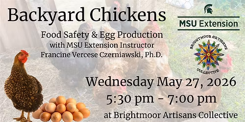 Backyard Chickens Food Safety & Egg Production