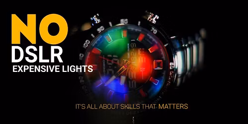 NO DSLR NO Expensive Lights