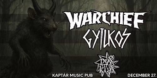 Warchief & Gyilkos & Pop Mockup @Kapt\u00e1r\/Dunajv\u00e1ros