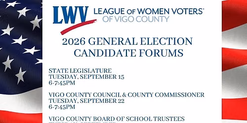Vigo County Council & Commissioner Candidate Forum