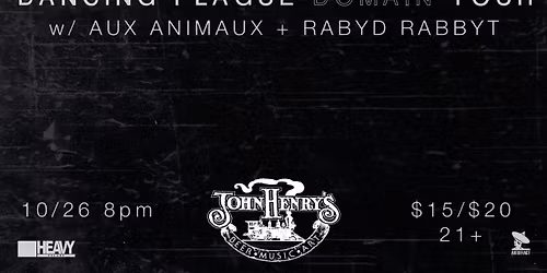 Dancing Plague w\/Aux Animaux + Rabyd Rabbyt