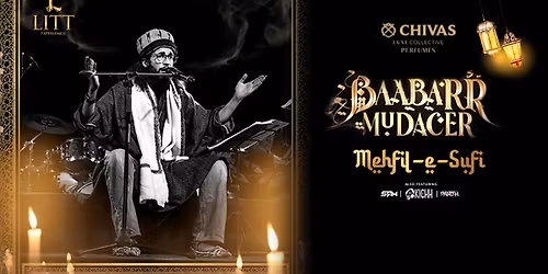 Mehfil-e-Sufi with Baabarr Mudacer