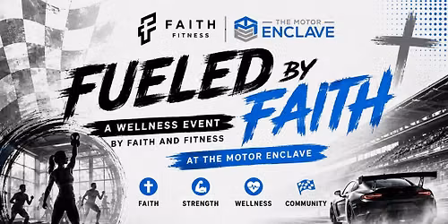 Fueled by Faith - A Wellness Event by Faith and Fitness