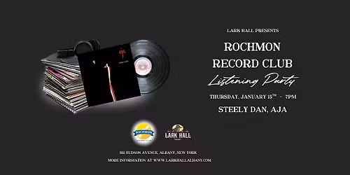Rochmon Record Club Listening Party \u201cSteely Dan"
