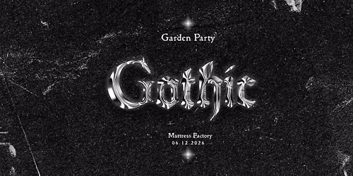 Garden Party: Gothic