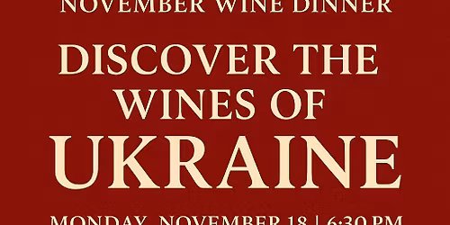 Wines of Ukraine Wine Dinner