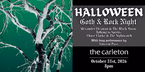 HALLOWEEN Goth & Rock Night Live at The Carleton