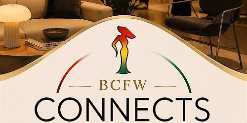 BCFW Connects: Networking Event