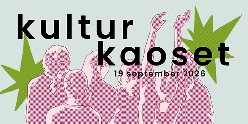 KULTURKAOSET - Festival