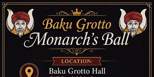 Baku Grotto Monarch's Ball