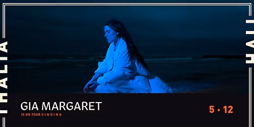 Gia Margaret is on tour s i n g i n g @ Thalia Hall