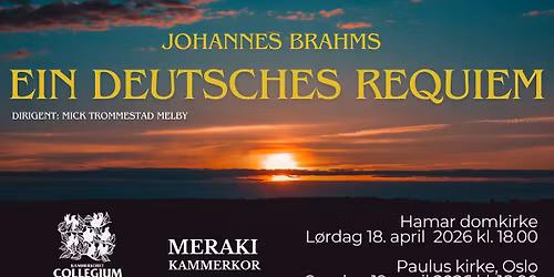 Brahms: Ein Deutsches Requiem - Paulus kirke