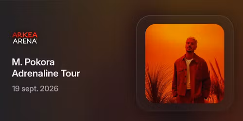 M.Pokora - Adrenaline Tour - 19 Septembre 2026