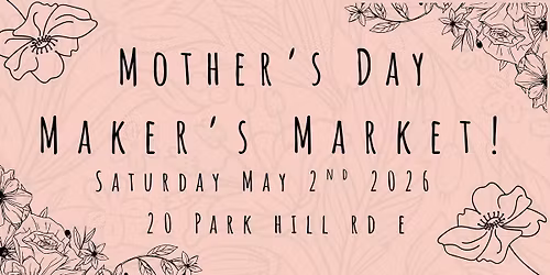 Mother's Day Maker's Market 