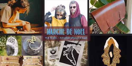 MARCH\u00c9 DE NO\u00cbL \u231cartisanal, \u00e9thique & local\u231f 