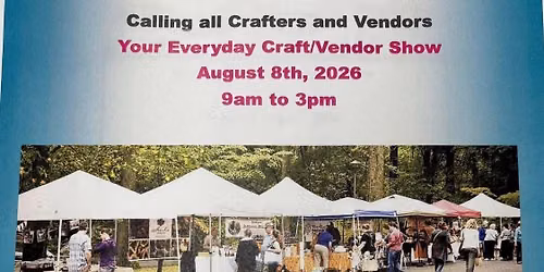 Your Everyday Craft\/Vendor Show