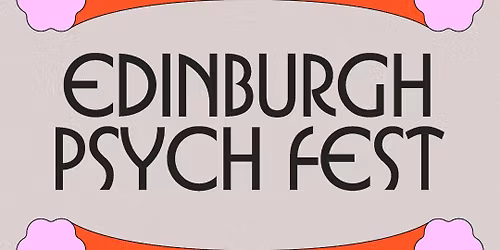 Edinburgh Psych Fest 2026