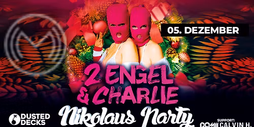 Melodrom pres. 2 Engel & Charlie Nikolaus Party @Melodrom