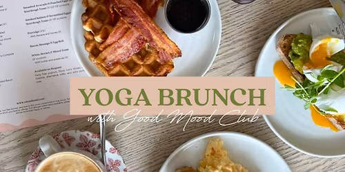 Yoga Brunch - Saturday 13th December 