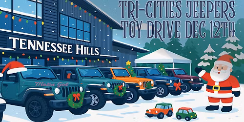 \ud83c\udf81 Toy Drive with the Tri-Cities Jeepers \ud83c\udf81
