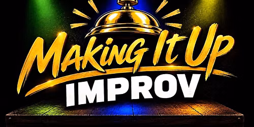 Making It Up Improv Taping