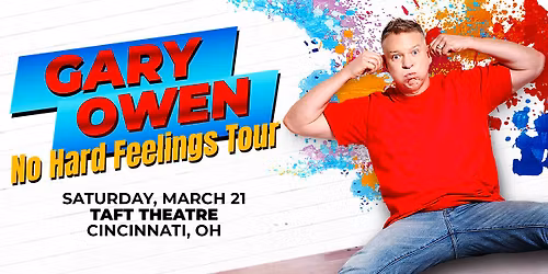 Gary Owen: No Hard Feelings Tour