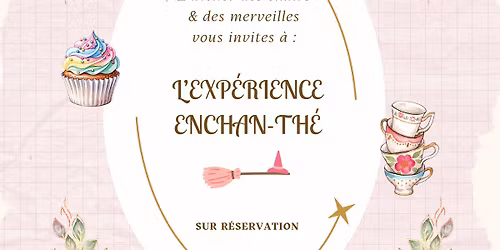 L\u2019exp\u00e9rience enchan-th\u00e9 ( afternoon tea ) sur le th\u00e8me d\u2019Harry Potter 